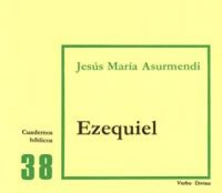 Книга Ezequiel Jesús M. Asurmendi Ruiz