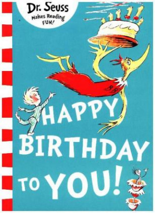 Könyv Happy Birthday to You! Dr. Seuss