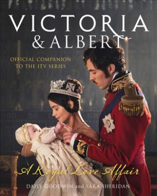 Carte Victoria and Albert - A Royal Love Affair Daisy Goodwin
