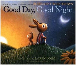 Kniha Good Day, Good Night Margaret Wise Brown