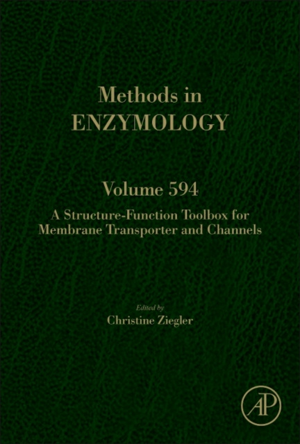 E-book Structure-Function Toolbox for Membrane Transporter and Channels CHRISTINE ZIEGLER
