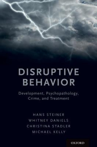 Knjiga Disruptive Behavior Hans Steiner