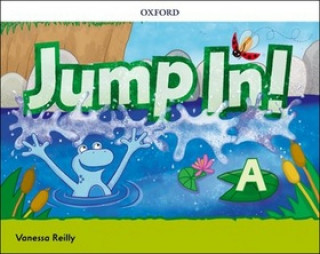 Książka Jump in!: Level A: Class Book Vanessa Reilly