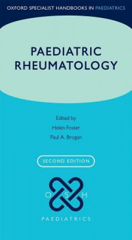Kniha Paediatric Rheumatology HELEN E.; BR FOSTER