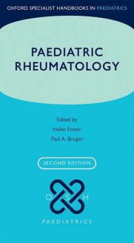 Книга Paediatric Rheumatology HELEN E.; BR FOSTER