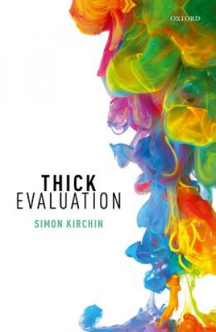 Knjiga Thick Evaluation SIMON KIRCHIN