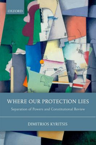 Kniha Where Our Protection Lies Dimitrios Kyritsis
