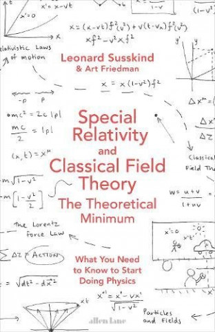 Könyv Special Relativity and Classical Field Theory Leonard Susskind