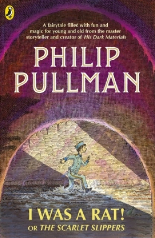 Книга I Was a Rat! Or, The Scarlet Slippers PULLMAN   PHILIP