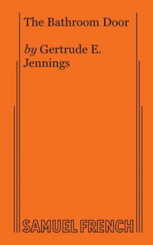 Knjiga Bathroom Door Gertrude E. Jennings