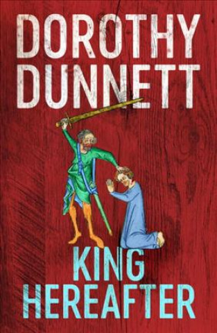 Carte King Hereafter Dorothy Dunnett