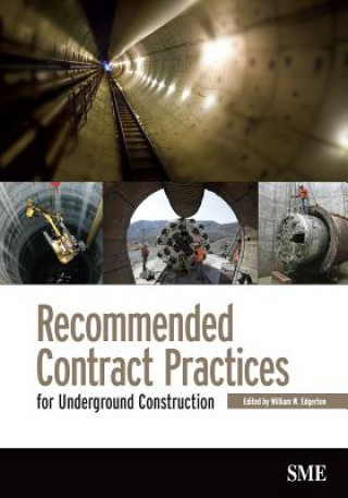 Kniha Recommended Contract Pratices for Underground Construction William W. Edgerton