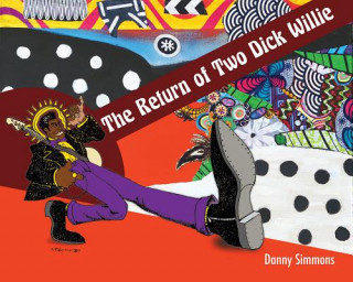 Buch Return of Two Dick Willie Danny Simmons