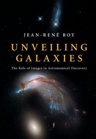 Kniha Unveiling Galaxies Jean-Reno Roy