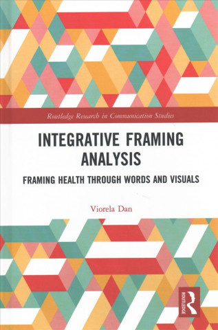 Książka Integrative Framing Analysis Viorela Dan