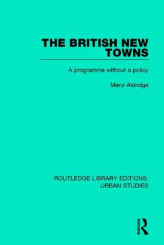 Βιβλίο British new Towns Meryl Aldridge