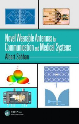 Βιβλίο Novel Wearable Antennas for Communication and Medical Systems SABBAN