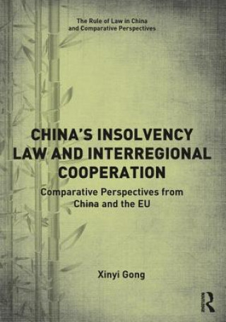 Книга China's Insolvency Law and Interregional Cooperation Xinyi Gong