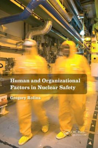 Könyv Human and Organizational Factors in Nuclear Safety ROLINA