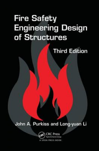Carte Fire Safety Engineering Design of Structures John A. Purkiss