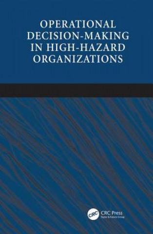 Carte Operational Decision-making in High-hazard Organizations HAYES