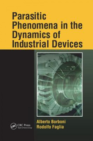 Könyv Parasitic Phenomena in the Dynamics of Industrial Devices Alberto Borboni