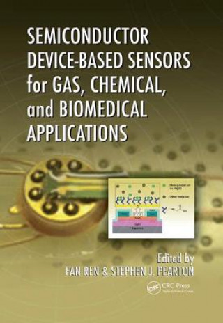 Książka Semiconductor Device-Based Sensors for Gas, Chemical, and Biomedical Applications 