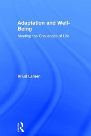 Carte Adaptation and Well-Being Knud S. Larsen