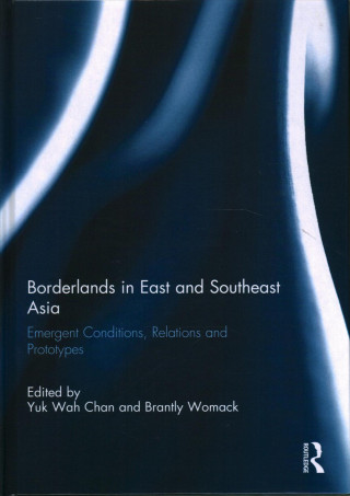 Livro Borderlands in East and Southeast Asia Yuk Wah Chan