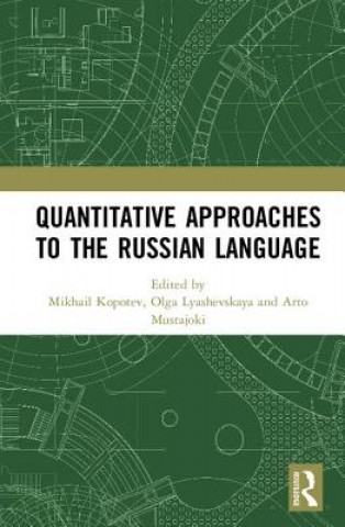 Knjiga Quantitative Approaches to the Russian Language Mikhail Kopotev