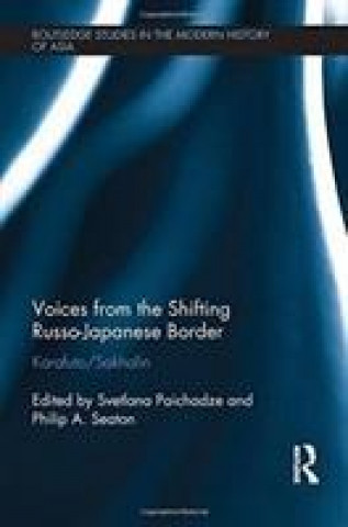 Kniha Voices from the Shifting Russo-Japanese Border 