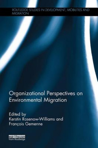 Könyv Organizational Perspectives on Environmental Migration 