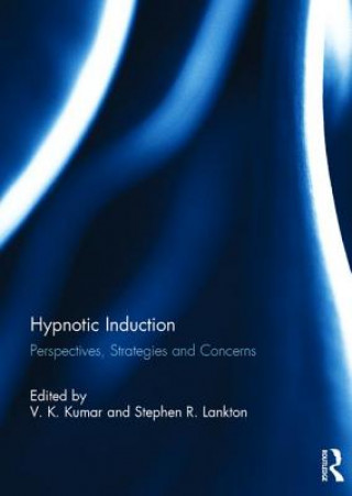 Kniha Hypnotic Induction Stephen R. Lankton