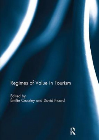 Kniha Regimes of Value in Tourism 