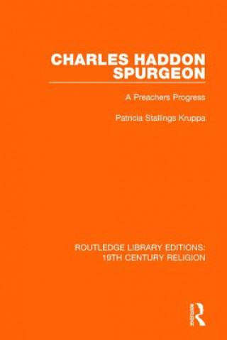 Kniha Charles Haddon Spurgeon Patricia Stallings Kruppa