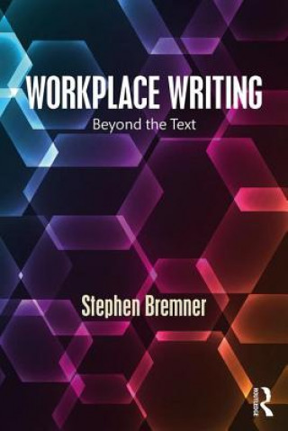 Książka Workplace Writing Stephen Bremner