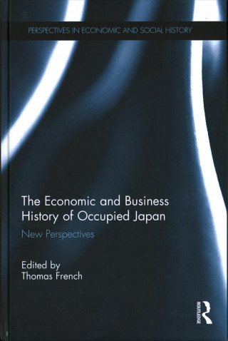 Könyv Economic and Business History of Occupied Japan 