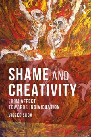 Kniha Shame and Creativity Vibeke Skov