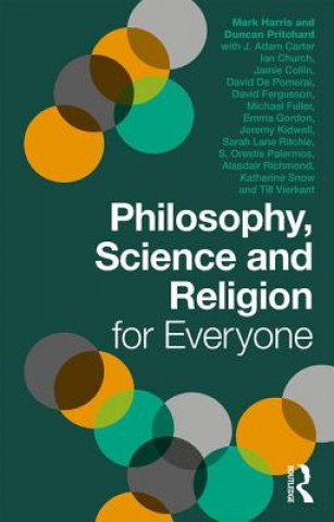 Kniha Philosophy, Science and Religion for Everyone Duncan Pritchard