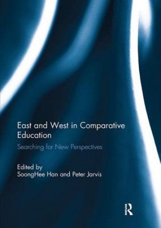 Книга East and West in Comparative Education 