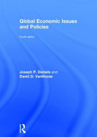 Kniha Global Economic Issues and Policies Joseph P. Daniels