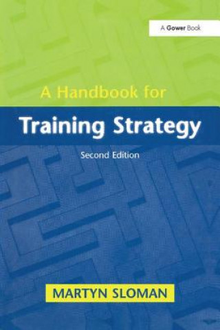 Könyv Handbook for Training Strategy Martyn Sloman
