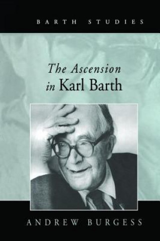 Könyv Ascension in Karl Barth BURGESS