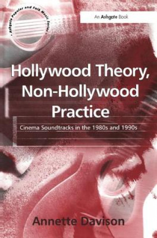 Könyv Hollywood Theory, Non-Hollywood Practice DAVISON