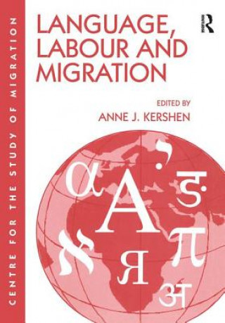 Könyv Language, Labour and Migration 