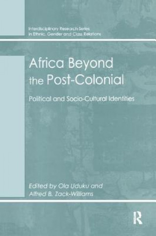 Carte Africa Beyond the Post-Colonial ZACK WILLIAMS