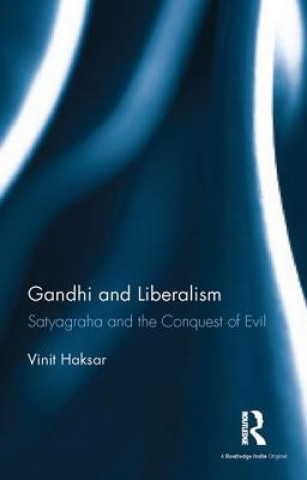 Kniha Gandhi and Liberalism Vinit Haksar