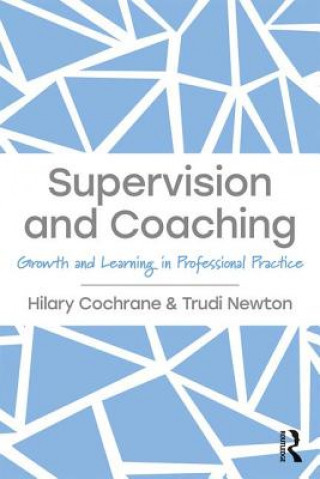 Kniha Supervision and Coaching Hilary Cochrane