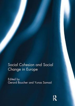 Kniha Social Cohesion and Social Change in Europe 