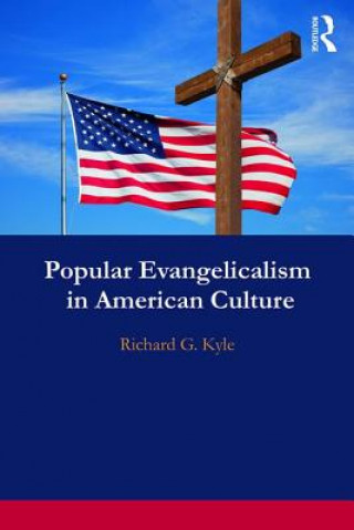 Libro Popular Evangelicalism in American Culture Richard Kyle